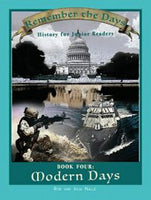 BiblioPlan Remember the Days Junior Readers  Book  Four: Modern Days