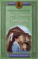 San Francisco Smugglers: Circle C Adventures #4