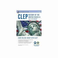 CLEP History of the United States II: 1865 to the Present
