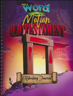 The Word in Motion Old Testament NB Journal