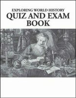 Exploring World History Quiz and Exam Book