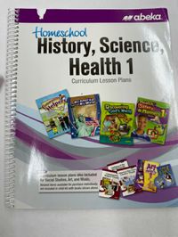 Abeka History, Science, Heatlh 1 Curriculum Lesson Plans