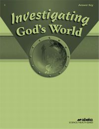 Investigating God's World Answer Key