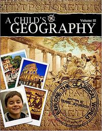 A Child's Geography Volume III