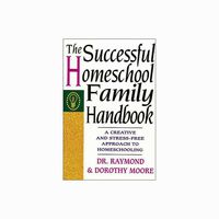 Successful Homeschool Family Handbook