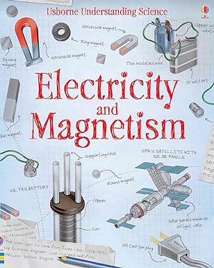 Usborne Understanding Science: Electricity and Magnetism