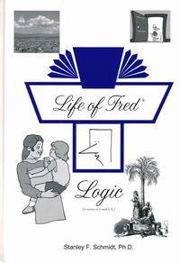Life of Fred: LOGIC