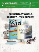 Elementary World History--You Report! Teacher Guide
