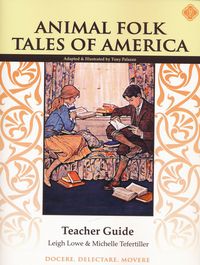 Animal Folk Tales of America Teacher Guide