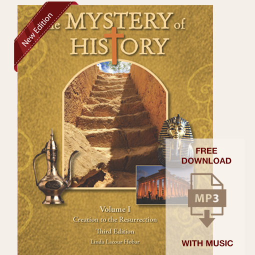 The Mystery of History Volume I 3rd Ed.