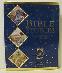 Bible Stories with Prayers and Hymns