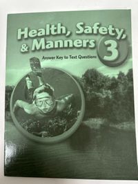 Health, Safety, and Manners Answer Key