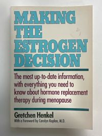 Making the Estrogen Decision