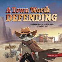 A Town Worth Defending: Saga Three: Book 5