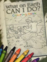 What on Earth Can I Do? Coloring Book