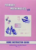 Primary Mathematics 3B Home Instructor's Guide