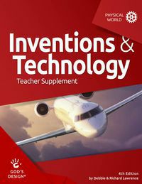 God's Design Inventions & Technology Teacher Supplement