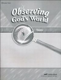 Observing God's World Tests