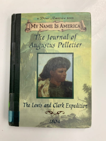 My Name is America: The Journal of Augustus Pelletier – daileybreadbooks