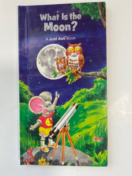 A Just Ask Book: What is the Moon?