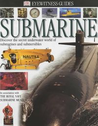 DK Eyewitness Books: Submarine