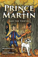 Prince Martin and the Thieves Epic #2