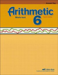 Arithmetic 6 Worktext Answer Key