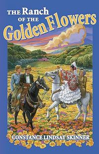 The Ranch of the Golden Flowers