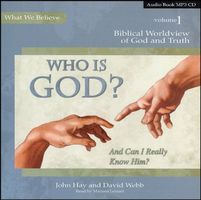 What We Believe: Who is God? Audio Book MP3 CD