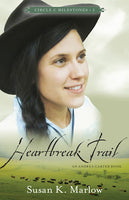 Heartbreak Trail: Circle C Milestones #2