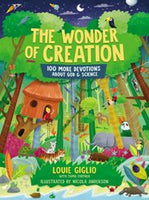 The Wonder of Creation: 100 More Devotions About God & Science