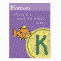 Horizons Phonics and Reading K Student Book 1