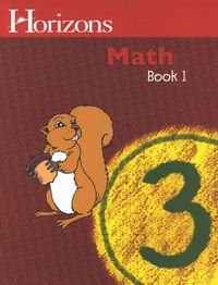 Horizons Math 3: Book 1