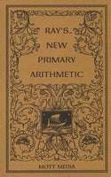 Ray's New Arithmetics Parent-Teacher Guide