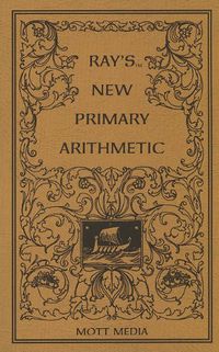 Ray's New Primary Arithmetic