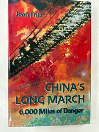 China's Long March 6,000 Miles of Danger