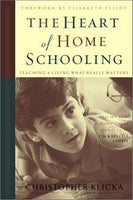 The Heart of Home Schooling