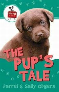 The Pup's Tale (Pet Vet Book 6)