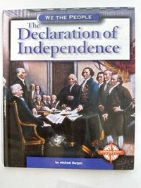 We the People:The Declaration of Independence