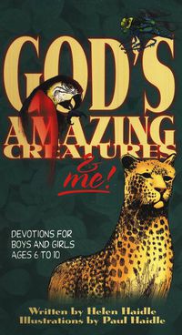 God's Amazing Creatures & Me