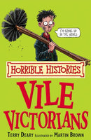 Horrible Histories Vile Victorians
