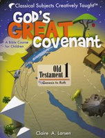 God's Great Covenant: Old Testament, Genesis to Ruth: Student