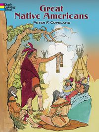 Great Native Americans  Coloring Book