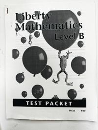 Liberty Mathematics Level B Test Packet