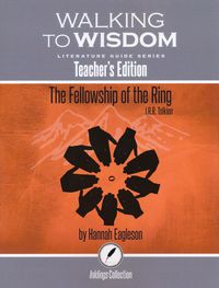 Walking To Wisdom: The Fellowship of the Ring: TE
