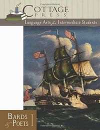 Bards & Poets I: Language Arts for Intermediate Students