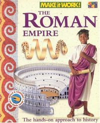 Make it Work! The Roman Empire